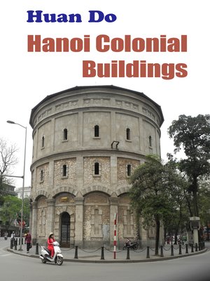 cover image of Hanoi Colonial Buildings